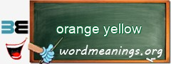 WordMeaning blackboard for orange yellow